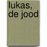 Lukas, de Jood