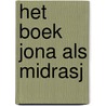 Het boek Jona als midrasj door P. van 'T. Riet