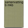 Samenvatting B MKB door M.G. Weber