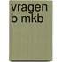 Vragen B MKB