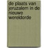 De plaats van Jeruzalem in de nieuwe wereldorde
