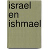 Israel en Ishmael door J. Bleeker