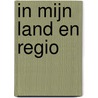 In mijn land en regio door Abram Muller