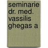 Seminarie dr. med. vassilis ghegas a door Berghe