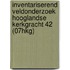 Inventariserend Veldonderzoek Hooglandse Kerkgracht 42 (07HKG)