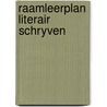 Raamleerplan literair schryven door Franssen