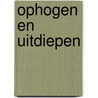 Ophogen en uitdiepen door Hans Vandersmissen