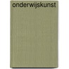 Onderwijskunst door B. Kalkman