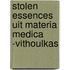 Stolen essences uit materia medica -vithoulkas