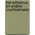 Het Wilhelmus en andere vluchtverhalen