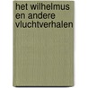 Het Wilhelmus en andere vluchtverhalen by J. Hoeksma