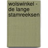 Wolswinkel - De Lange Stamreeksen by C. Wolswinkel