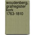 Woudenberg, grafregister kerk 1763-1810
