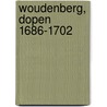 Woudenberg, dopen 1686-1702 door W. de Greef