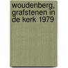 Woudenberg, grafstenen in de kerk 1979 door W. de Greef