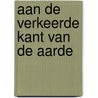 Aan de verkeerde kant van de aarde door J. Fritz