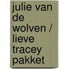 Julie van de wolven / lieve tracey pakket door Onbekend
