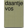 Daantje Vos door D. Thomson