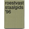 Roestvast staalgids '96 by Unknown