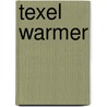 Texel warmer by A. Oosterbaan