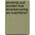 Plezierig oud worden met levenservaring als krachtbron
