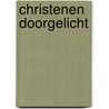 Christenen doorgelicht by Klyn