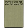 Wanneer was het voor het laatst dat door Campion