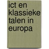 ICT en klassieke talen in Europa door Onbekend