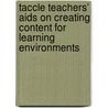 TACCLE Teachers' Aids on Creating Content for Learning Environments door Onbekend