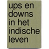 Ups en downs in het indische leven by Daum