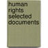 Human rights selected documents