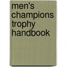 Men's champions trophy handbook door Onbekend