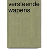 Versteende wapens door R. Alma