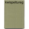 Kwispeltureg door F. Schreiber