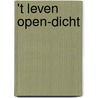't Leven open-dicht by D. Haarm