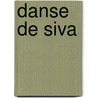 Danse de siva by Leene