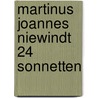 Martinus joannes niewindt 24 sonnetten by Goslinga