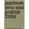 Jaarboek EMC-ESD Praktijk 2006 door Onbekend