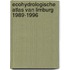 Ecohydrologische atlas van Limburg 1989-1996