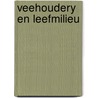 Veehoudery en leefmilieu by Maton