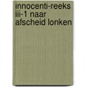 Innocenti-reeks iii-1 naar afscheid lonken by Stek