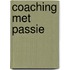 Coaching met passie