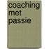 Coaching met passie