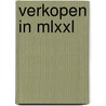 Verkopen in MLXXL by B. van Luijk