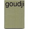 Goudji door K. Nieuwendijk