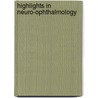 Highlights in neuro-ophthalmology door Onbekend