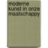 Moderne kunst in onze maatschappy