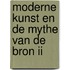 Moderne kunst en de mythe van de bron ii