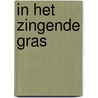 In het zingende gras by Nuy