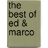 The best of Ed & Marco